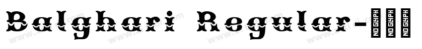 Balghari Regular字体转换 Balghari Regular字体转换